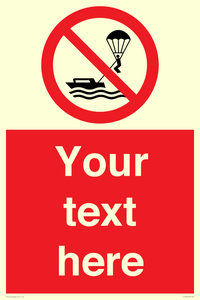 Custom No parasailing